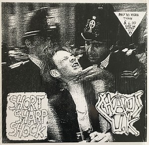 Chaos U.K - Short Sharp Shock