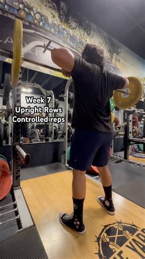 Week 7 Day 2 | Upright Rows | Shoulder & Trap Focus