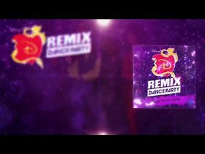 Descendants - Descendants Remix Dance Party (Full Album) [HQ Audio]