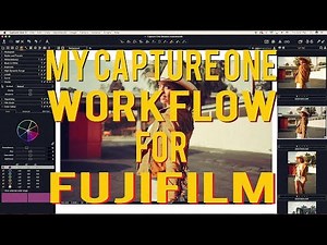 Capture One Workflow for Fujifilm Shooters
