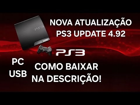 PS3 UPDATE 4.92 - NOVA ATUALIZAÇÃO | COMO BAIXAR NO PC: no pen drive!