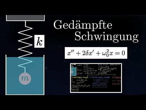 HERLEITUNG der Gedämpften Schwingung - Differentialgleichung | Schwingungen (7 von 12)