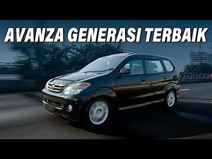 Why is the First Generation Toyota Avanza Still Sought After?