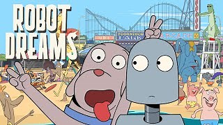 Robot Dreams - movie: where to watch streaming online