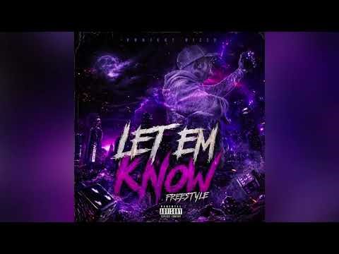 Projekt Rizzo - Let Em Know (Freestyle) (Audio)