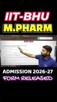 IIT BHU M.PHARM ADMISSION 2026-27😍✅🎯IIT BHU PG ADMISSION 2026 | IIT BHU PG ADMISSION #iitbhuvaranasi