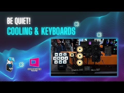 Be quiet! at Computex 2025: New coolers & keyboards
