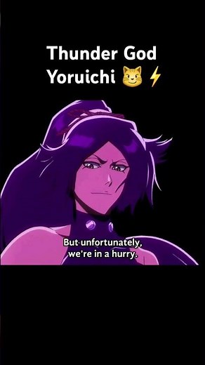 Thunder God Yoruichi 🥵😼⚡#yoruichi #yoruichiedit #bleach #askin #anime #edit