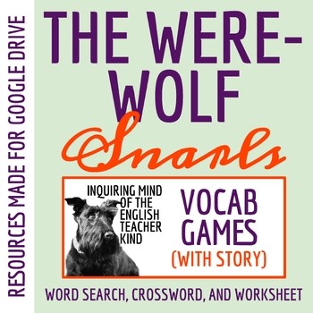 "The Werewolf Snarls" Vocabulary Games | Paranormal Fiction | Halloween | Google