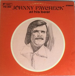 Johnny Paycheck - Johnny Paycheck At His Best