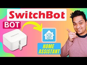 How To EASILY Automate Switches With SwitchBot Bot & Home Assistant | Full SETUP w/ Bluetooth Proxy🔥