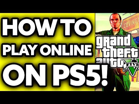 How To Play GTA V Online on PS5 2025 - Step by Step