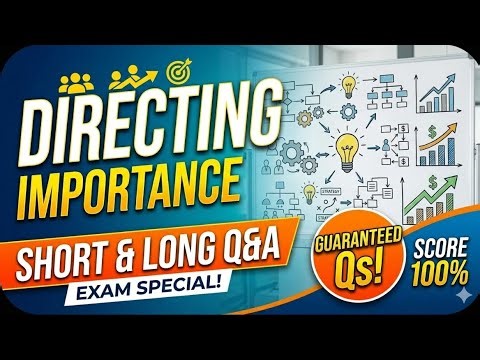 Important short and long question answer of Directing(Chapter 7)Day 7