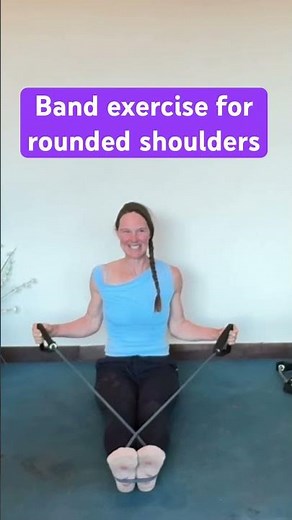 Band Exercise for Rounded Shoulders