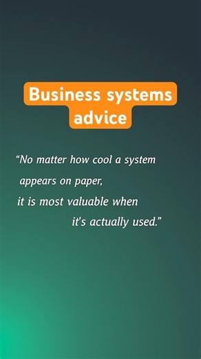 Business systems advice