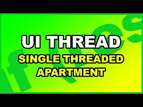 C# The UI Thread and STA