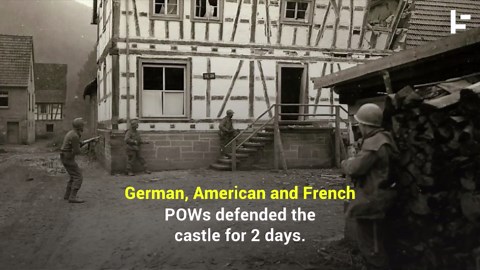 Castle Itter: The Strangest Battle of World War Two