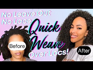 NO LEAVE OUT Quick Weave Over Locs w/ Curls Queen | No Lace Front | Jasmine Defined