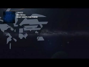 Alex Dimou, Vili - What Keeps You There