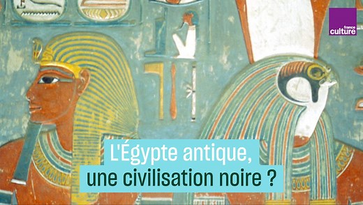 L'Égypte antique, une civilisation noire ? La thèse controversée de Cheikh Anta Diop