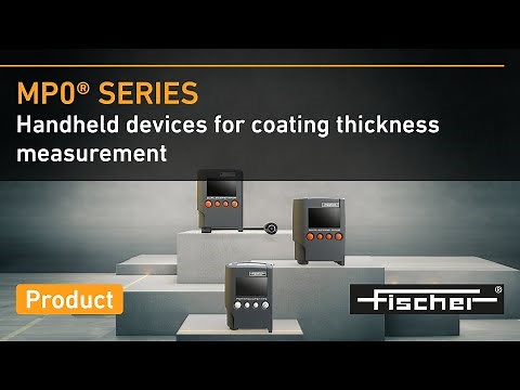 FISCHER│Solutions for Coating Thickness measurement, Coating thickness gauges MP0, MP0R and MP0R-FP