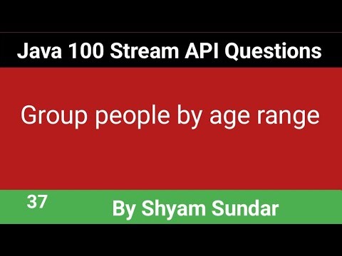 Group people by age range || 37 || Shyam Sundar