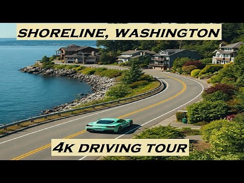 Shoreline, Washington | 4k Driving Tour