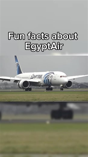 Fun facts about EgyptAir