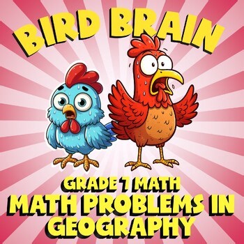 Math Problems in Geography BIRD BRAIN Math Game - No Prep Grade 7 Review