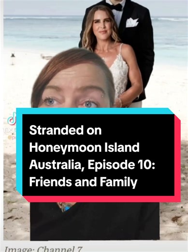 Stranded on Honeymoon Island Australia: Episode 10