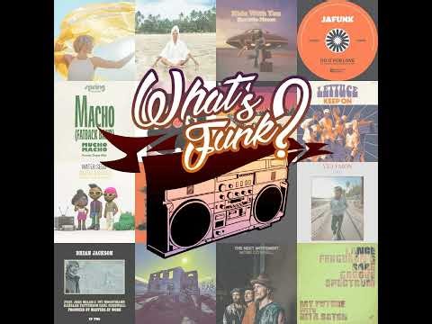 What’s Funk? 24.10.2025 - I Finally Feel Funky