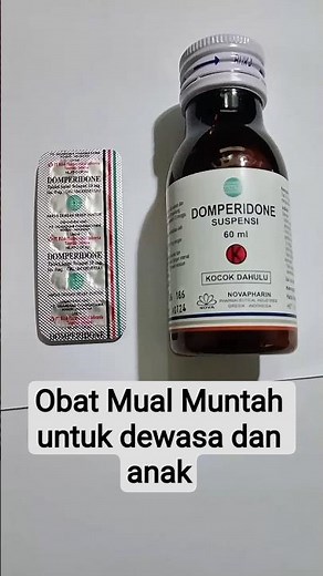 Obat Mual Muntah untuk Dewasa dan Anak || Domperidon