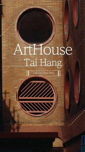 ArtHouse Tai Hang: A Stroll Through Art and Culture