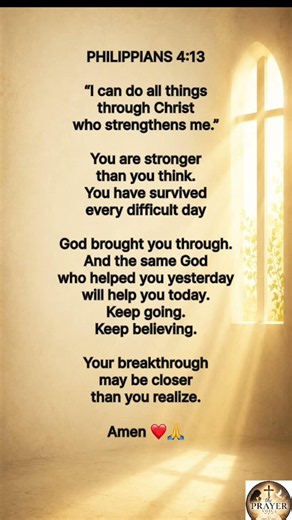 Philippians 4:13 — God Will Strengthen You ❤️🙏
