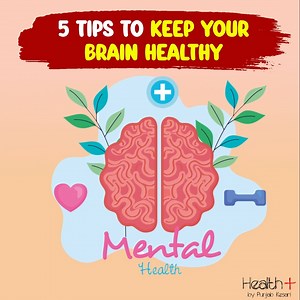 5 Tips to Keep Your Brain Healthy | Health