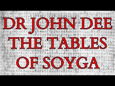 John Dee - The Book of Soyga - Occultism and Cryptography - Tables of Soyga & The Liber Loagaeth