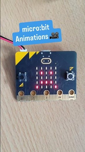 Creating Animations with the micro:bit. Getting started with the micro:bit.