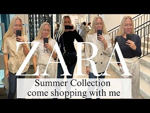 ZARA SUMMER HAUL TRY ON COME SHOPPING WITH ME TO ZARA