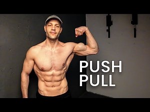 3 TIMES a Week & the Result Will be Shocking // PUSH, PULL Workout