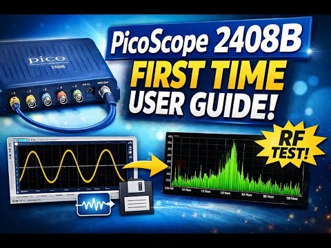 PicoScope 2408B Quick Start For RF Engineers