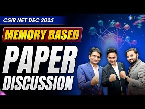 𝐂𝐒𝐈𝐑 𝐍𝐄𝐓 𝐃𝐄𝐂 𝟐𝟎𝟐𝟓 I PAPER ANALYSIS AND MEMORY BASED DISCUSSION | 𝐋𝐢𝐟𝐞 𝐬𝐜𝐢𝐞𝐧𝐜𝐞 | 𝐈𝐅𝐀𝐒