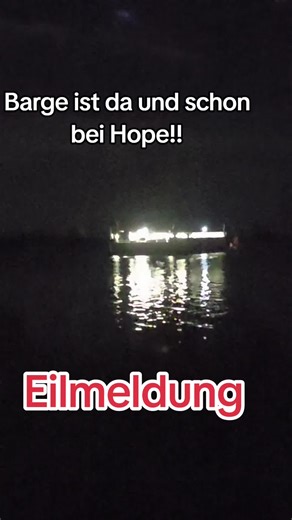 Barge Ankunft: Eilmeldung von Wal Hope bei der Ostsee