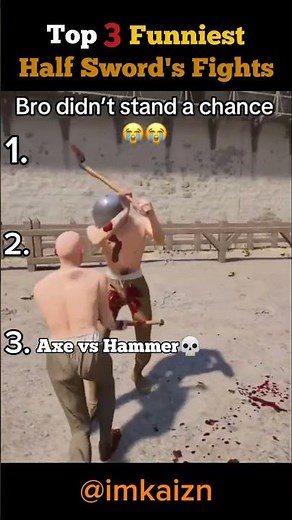 Top 3 Funniest Half Sword's Fights (Can't Stop Laughing😭😂)