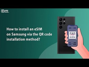 How to install an Esim on Samsung via the QR code installation method.
