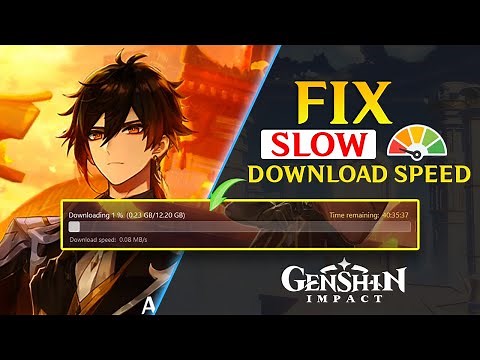 How to Fix Genshin Impact Slow Download Speed on PC | Boost Genshin Impact Download Speed