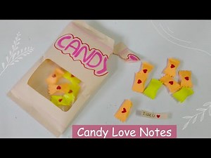 DIY Candy Love Notes - Sweet and Thoughtful Gift Ideas