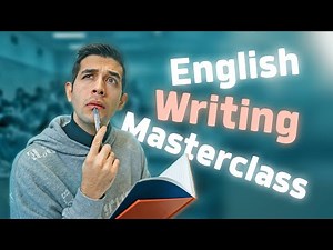 English Writing Masterclass: Go from Basic to Advanced