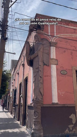 ¿Sabías de este reloj de sol?🕣☀️ #lomasviral #leonguanajuato | Soyeldiegotorres