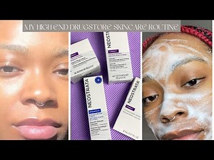 My High End Drugstore Skincare Routine | Neostrata