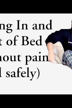 How to Get In and Out of Bed - NO pain and Safely. ( Avoid Low Back Pain )